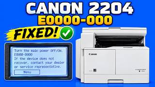 How to Reset E000-0000 Error on Canon imageRUNNER 2204