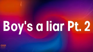 Boy's a liar Pt. 2 - PinkPantheress (Lyrics)