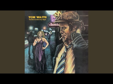The Ghosts Of Saturday Night (After Hours At Napoleone's Pizza House) - Tom Waits