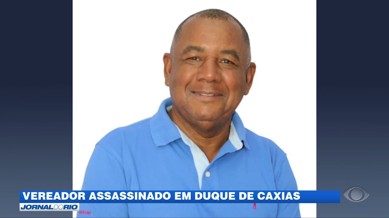 Vereador assassinado em Duque de Caxias
