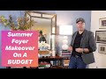 How To Make Over The Foyer For Summer  (shop your home for decor)