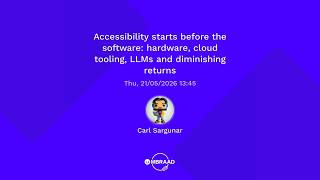 UMBRAAD 2026 | Accessibility starts before the software - Carl Sargunar