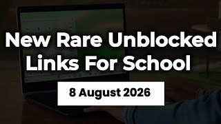 New Best Working Unblockers Links - Unblocked Websites For School Chromebook 2026 new