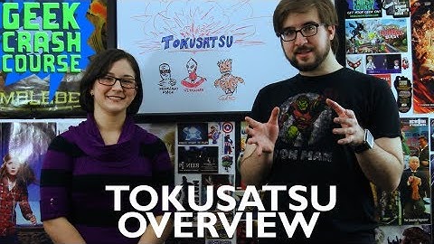 Tokusatsu Overview - Geek Crash Course