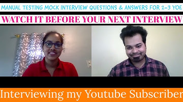 Mock Interview Skill-Manual Testing YOE-2-3 | Interviewing my Subscriber