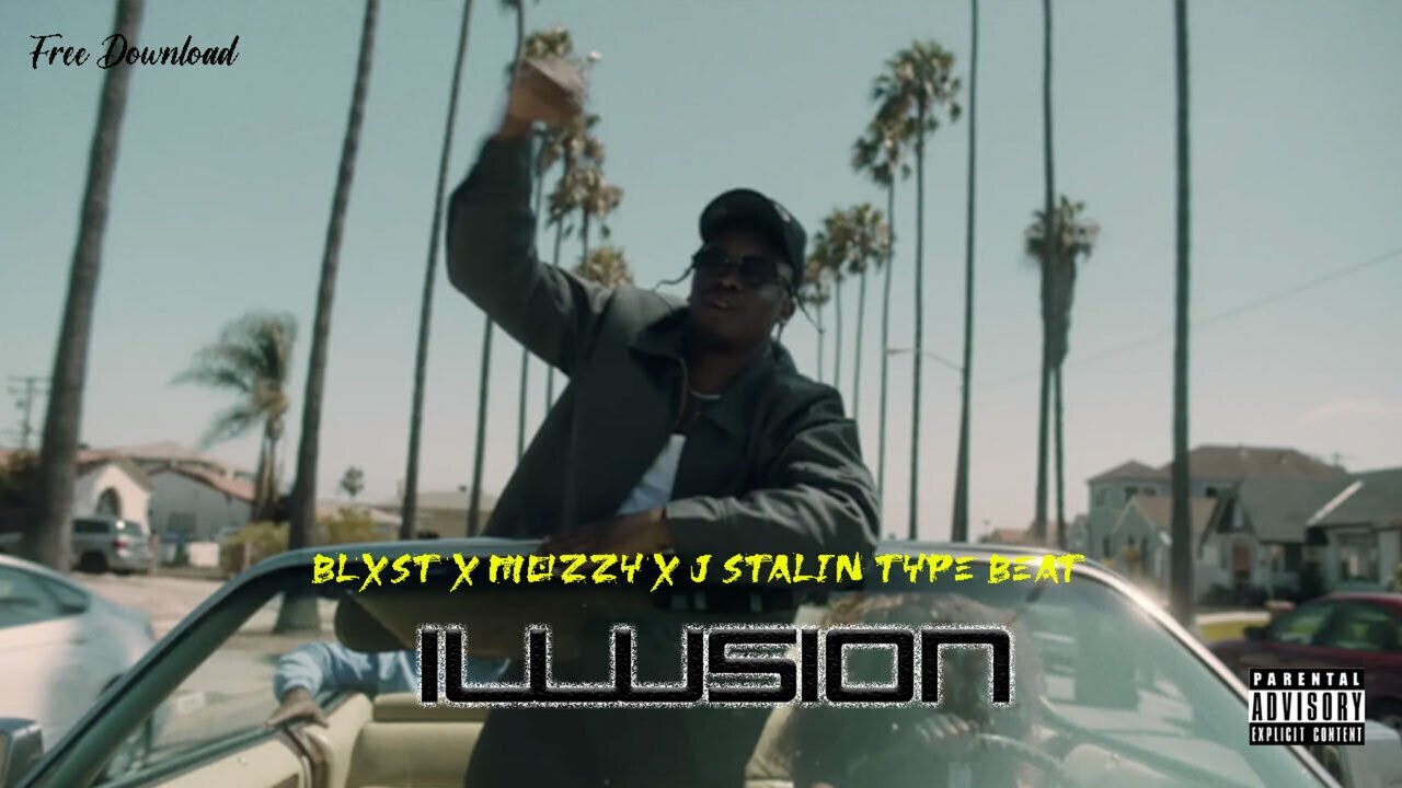 Blxst x Mozzy x J Stalin Type Beat 2021 “Illusion”