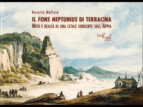 il "fons Neptunius" di Terracina, presentazione libro #1/2