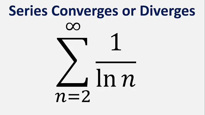 Comparison Test | Series Converges or Diverges | Sum 1/ln(n) , n= 2 to infinity