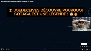 🏆 JOEDECEIVES DÉCOUVRE POURQUOI GOTAGA EST UNE LÉGENDE ! 🤯🔥