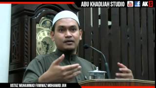 F014 | 7 Pesanan Rasulullah s.a.w | Ustaz Muhammad Fawwaz