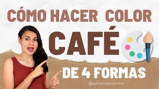 🟤Cómo hacer el color CAFÉ (Marrón)  ⭐ 𝟰 formas de hacer el color café (Clase de Arte)