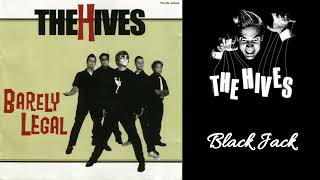 The Hives - Black Jack