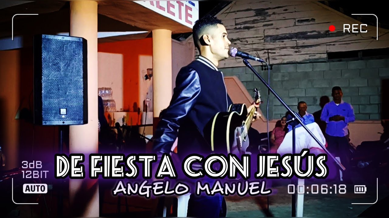 Estamos De Fiesta Con Jesús - Angelo Manuel