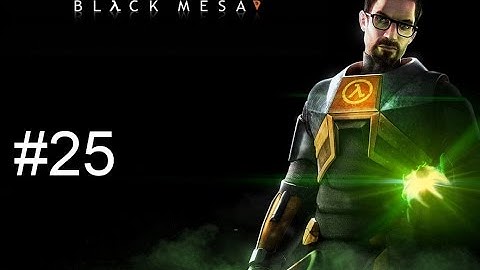 Black Mesa: Source Ep 25 w/ Fixer