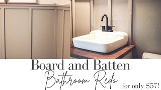 $57 Board and Batten Bathroom Redo! | SO cheap and so easy!