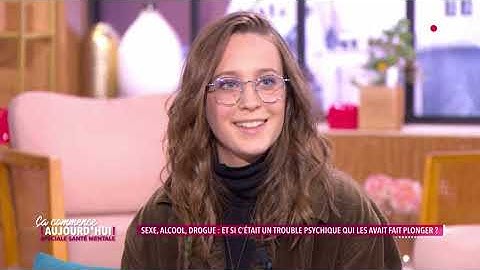 Sexe, drogue : ses addictions étaient la réponse à son trouble borderline - Ça commence aujourd'hui