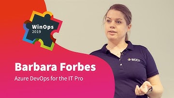Barbara Forbes | SCCT | WinOps 2019