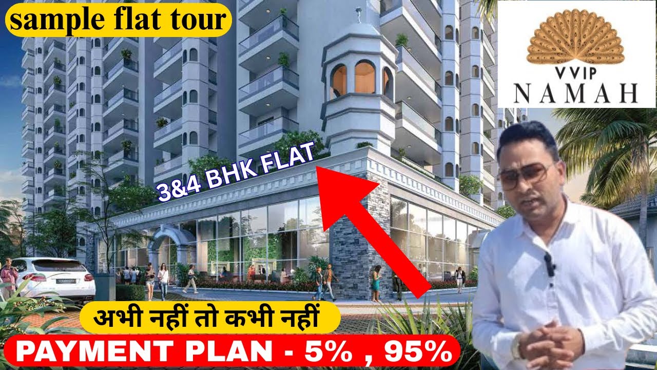 VVIP Namah 3 & 4 BHK Flats | Sample Flat Visit | Park Town Aditya World City NH 24 Ghaziabad