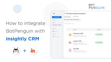 How to integrate BotPenguin Chatbot with Insightly CRM? | BotPenguin Integrations