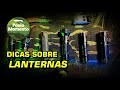 LANTERNAS: Dicas Quentes! - Por Dentro da Mochila Ep. 05