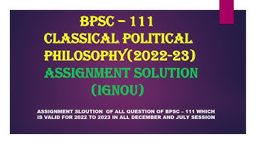 ignou assignment   question solution ||  course code BPSC 111 ||  programme BAPSH  pol. sc honors