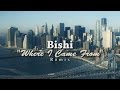 Bishi Where I Came From Remix Shot By AHmProduction Bishi Where I Came From Remix Shot By AHmProduction