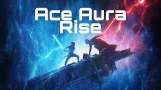 Ace Aura - Rise