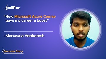 Intellipaat Review | Azure Training | Upskilling Success Story - Venkatesh