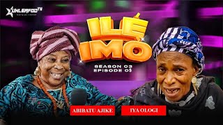 Ile Imo Season 3 Eps 5 Battle Between Two Iconic Veterans Iya Ologi And Abibatu Ajike.