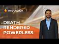 DEATH COULD NOT HOLD HIM 🔥🔥🔥 | FIRE Church Sunday Service #HolySpirit #Jesus #glory