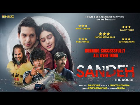 Sandeh-The Doubt l Official Trailer 2024 Pulkit R l Riya K, Pawan V, Pradeep S, Ayaaz K, l Impulse