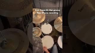 Kick Snare Hi-Hat groove Raw iPhone recording #drummer #drums #funk #hiphop #iphone