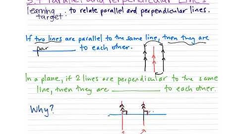 Geom Parallel and Perpendicular Lines 3.4