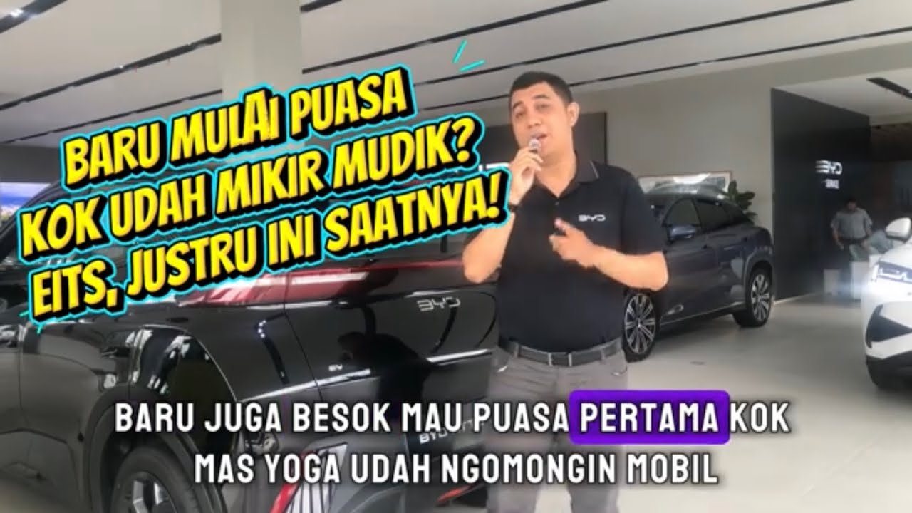 BARU MULAI PUASA KOK UDAH MIKIR MUDIK? EITS, JUSTRU INI SAATNYA! | BYD M6, ATTO 1, SEALION 7