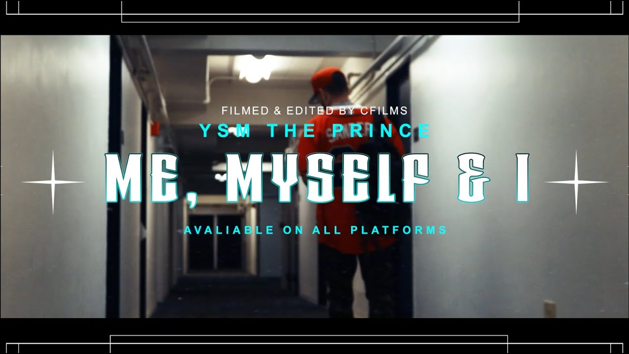 YSM The Prince - Me, Myself & I (Official Video) - YouTube