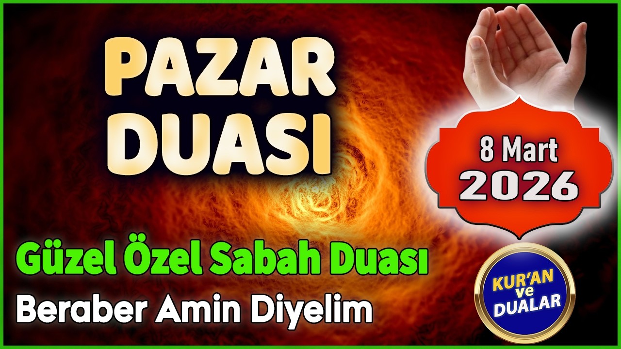 PAZAR GÜNÜ DUASI DİNLE Dua Hazinesi Dinle