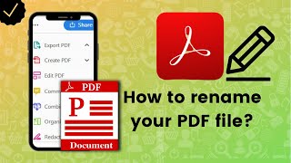 How to rename your PDF file on Adobe Acrobat Reader?