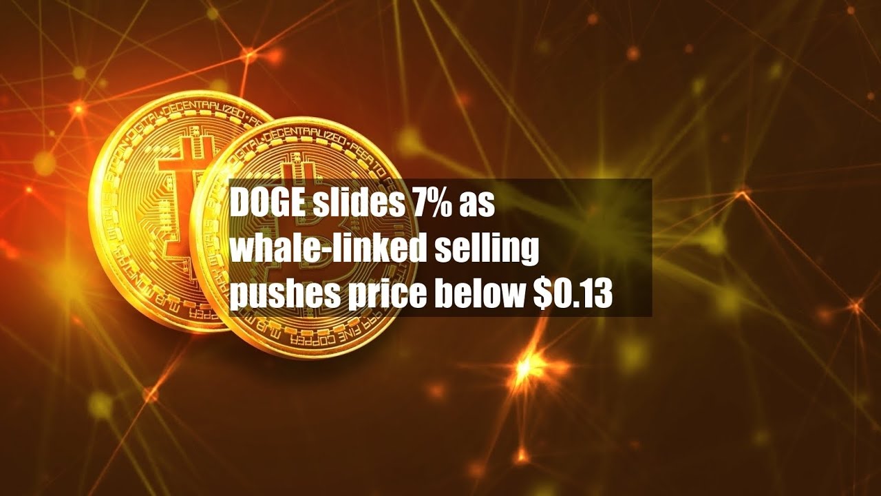 DOGE slides 7% as whale-linked selling pushes price below $0.13 - YouTube