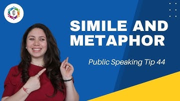 Simile and Metaphor | Public Speaking Tip 44 | Speakers