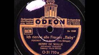 Ich nenne alle Frauen "Baby" / Benny de Weille &amp; Orchester, Gesang: Horst Winter