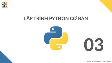 Lập trình Python cơ bản | Các kiểu dữ liệu cơ bản trong Python