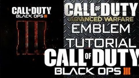Advanced Warfare: Black Ops 3 Emblem Tutorial!