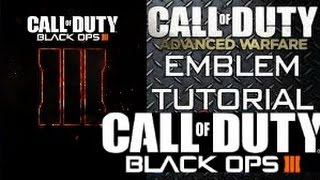 Advanced Warfare: Black Ops 3 Emblem Tutorial!