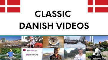 Learn Danish - Classic Videos (2013-2019, compilation)