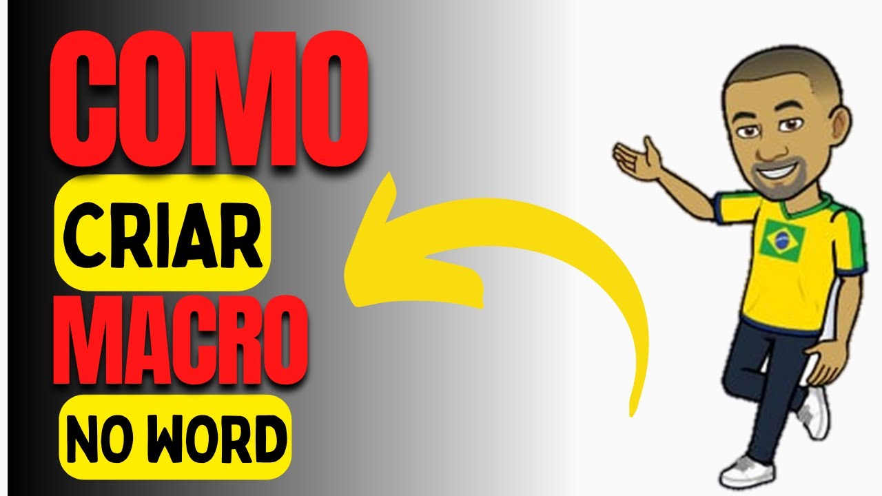 CRIANDO UMA [MACRO] NO WORD - PASSO A PASSO