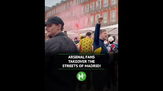 Arsenal fans TAKEOVER streets of Madrid 🔥