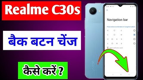 Realme C30s me back button change kaise kare | how to change back button Realme C30s