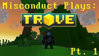 Trove Ep. 1 - We meet again, hole. Trove Ep. 1 - We meet again, hole.