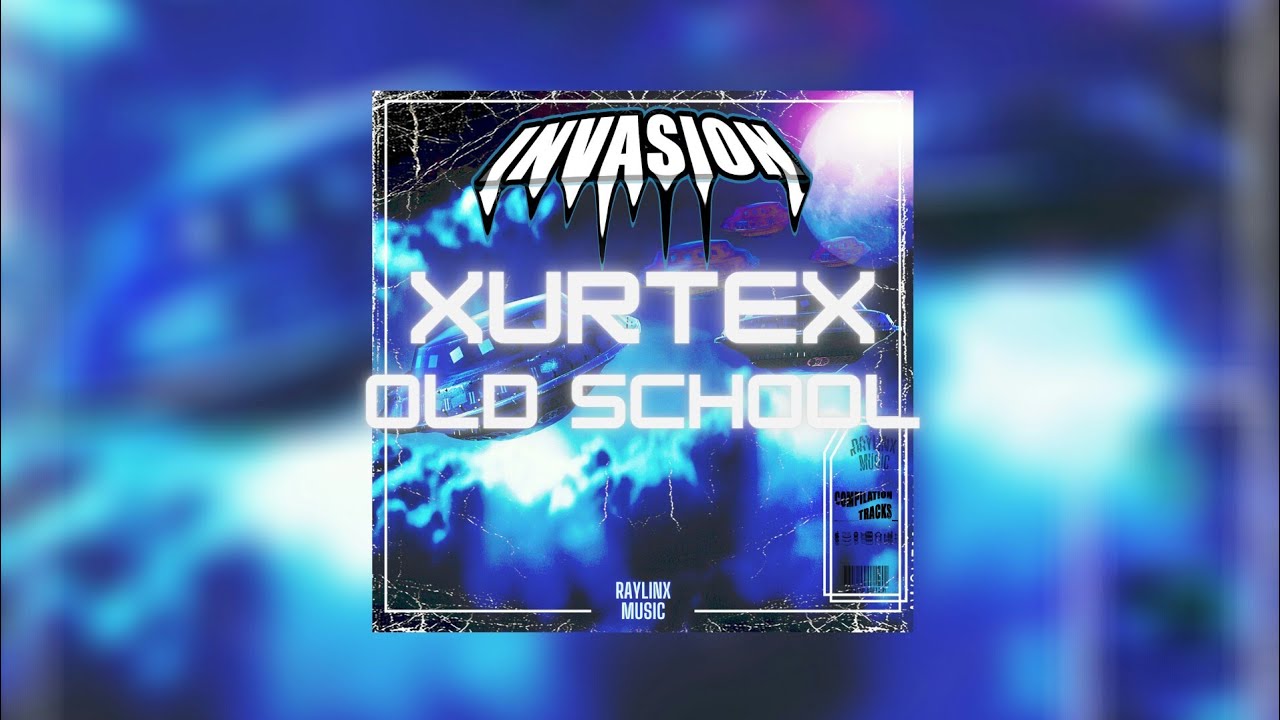 Xurtex - Old School