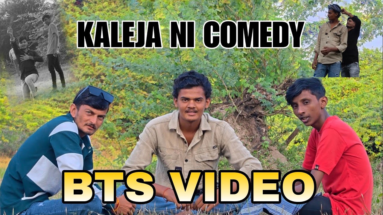 BTS VIDEO KALEJA NI COMEDY FULL COMEDY VIDEO 